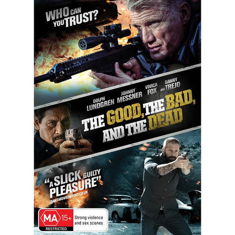 Good, The Bad And The Dead, The