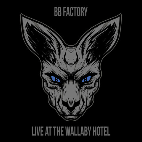 BB Factory: Live At The Wallaby Hotel