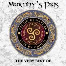 Very Best Of Murphys Pigs, The