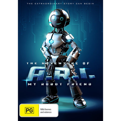 Adventures of A.R.I My Robot Friend, The