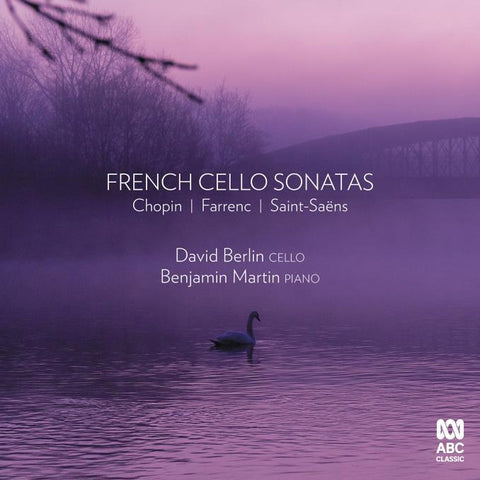 French Cello Sonatas: Chopin/Farrenc/Saint-Saens