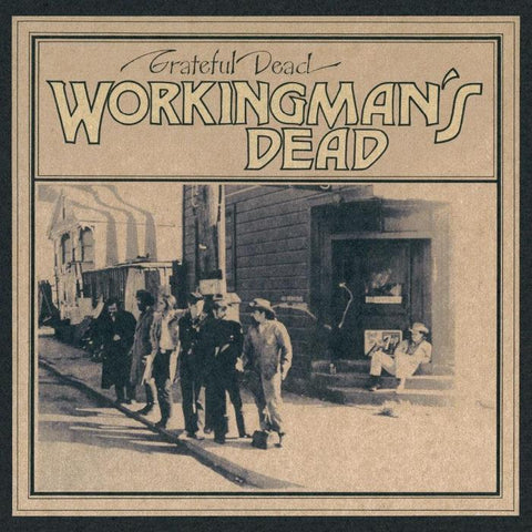 Workingmans Dead (50th Anniversary Edition)