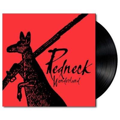 Redneck Wonderland (180gm Vinyl) (Reissue)