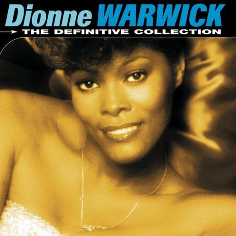 Definitive Collection, The: Dionne Warwick (Reissue)