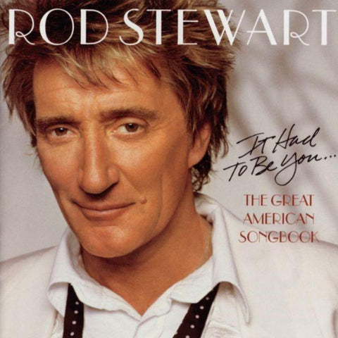 It Had To Be You... The Great American Songbook (Reissue)