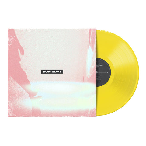 Someday (Yellow Vinyl)