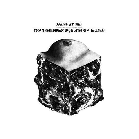 Transgender Dysphoria Blues