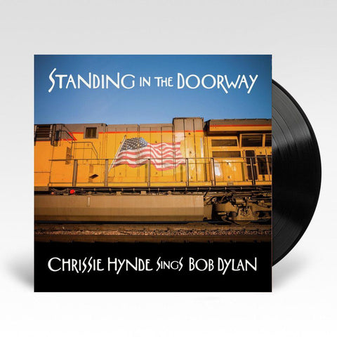 Standing in the Doorway: Chrissie Hynde Sings Bob Dylan (Vinyl)