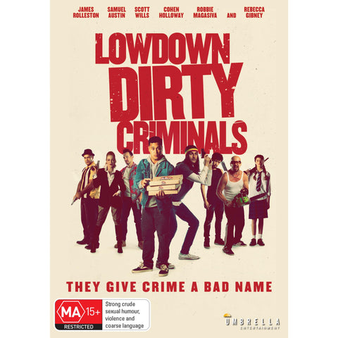 Lowdown Dirty Criminals