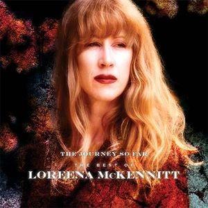Journey So Far - The Best Of Loreena McKennitt product image