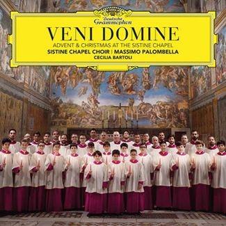 Veni Domine : Advent & Christmas At The Sistine Chapel