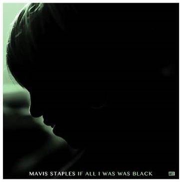 If All I Was Was Black