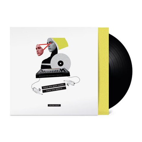 Have You Been There, Have You Seen It (12in Vinyl)