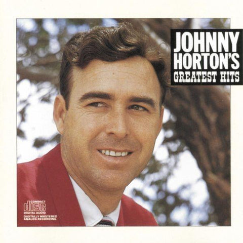 Johnny Horton's Greatest Hits (Reissue)