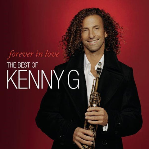 Forever In Love: Best Of Kenny G (Reissue)