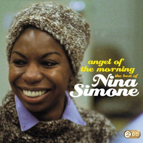 Angel Of The Morning: The Best Of Nina Simone (Reissue)