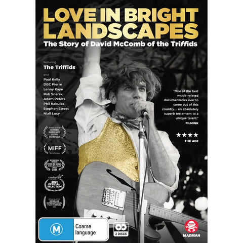 Love In Bright Landscapes: The Story Of David McComb Of The Triffids