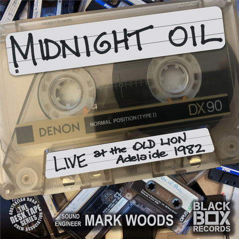 Midnight Oil: LIVE at the Old Lion, Adelaide 1982