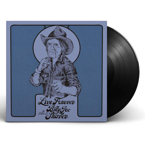 Live Forever: A Tribute to Billy Joe Shaver (Vinyl)