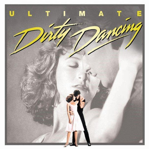 Ultimate Dirty Dancing (Reissue)