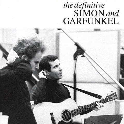 Definitive Simon And Garfunkel, The
