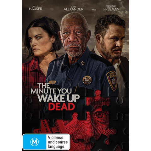 Minute You Wake Up Dead, The