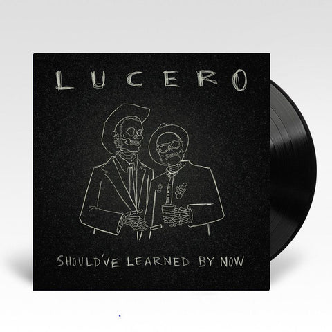 Should've Known By Now (Vinyl)