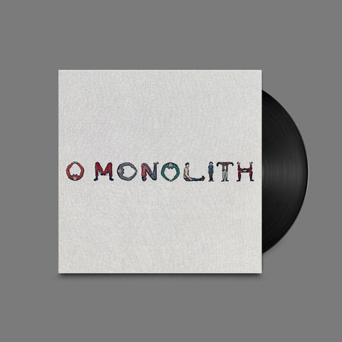 O Monolith (Vinyl)