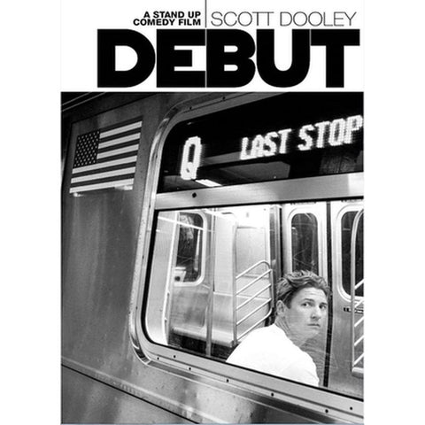 Debut: A Stand Up Comedy Film By Scott Dooley