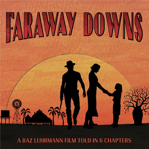 Faraway Downs (The Official Soundtrack)