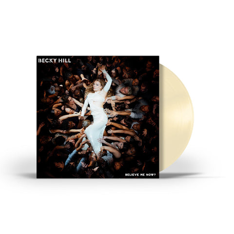 Believe Me Now? (Cream Colour Vinyl)