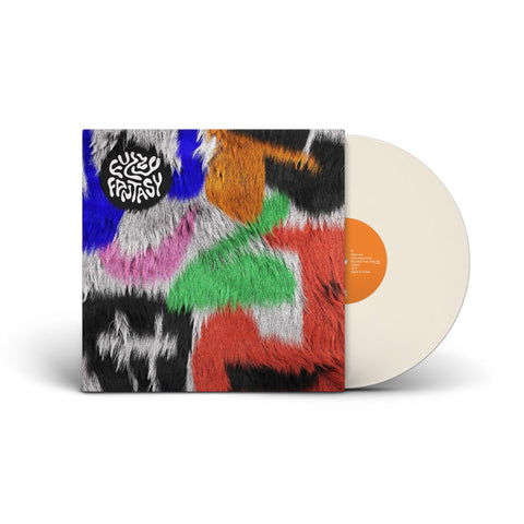 FUZZY FANTASY (Limited First Pressing Cream White Vinyl)