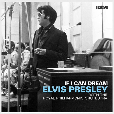 If I Can Dream: Elvis Presley With The Royal Philharmonic Orchestra