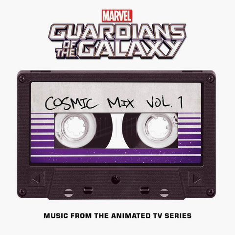 Marvel's Guardians Of The Galaxy: Cosmic Mix Vol. 1 (Music From The Animated TV Series)
