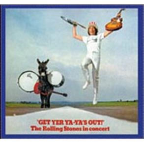 Get Yer Ya Yas Out (Remastered)