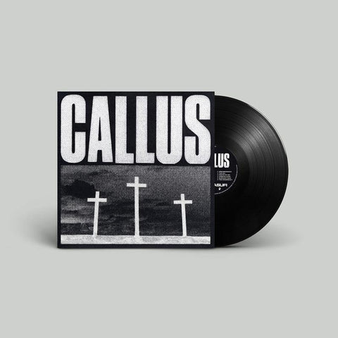 Callus (Vinyl)