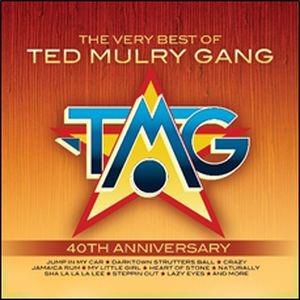 Very Best Of Ted Mulry Gang, The (40th Anniversary Edition)